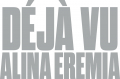 Logo DEJA VU by ALINA EREMIA